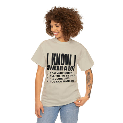 I KNOW I SWEAR A LOT (r*** version) - Unisex Heavy Cotton Tee - AUS