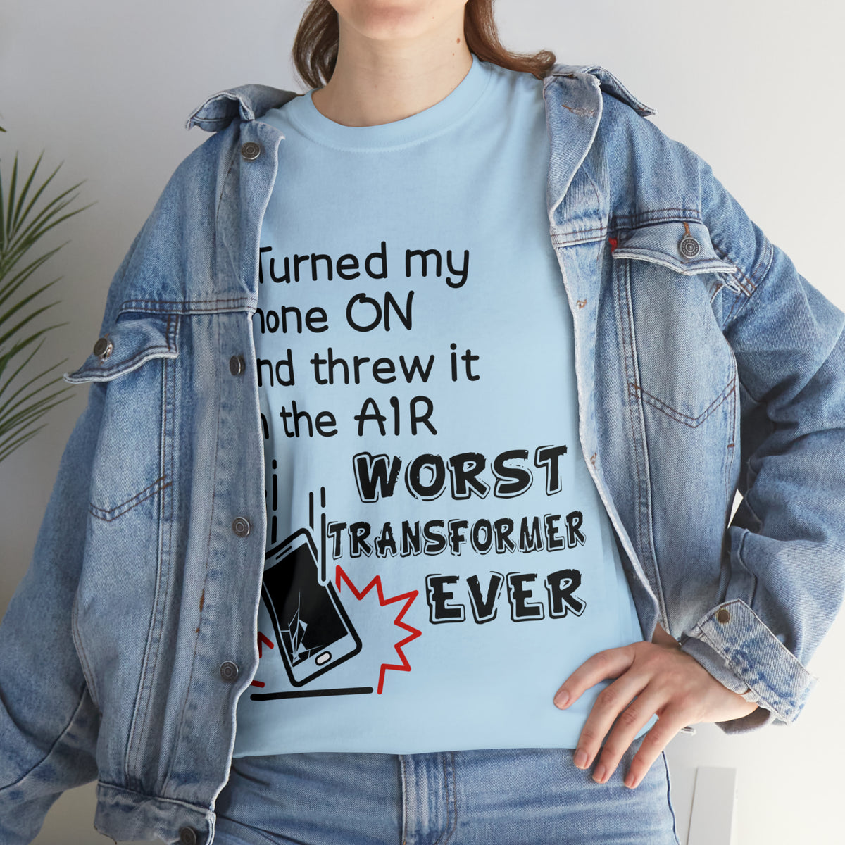 I TURNED MY PHONE ON - Unisex Heavy Cotton Tee - AUS