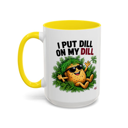 I Put Dill on My Dill Mug | Funny Latvian Gift | BalticAF