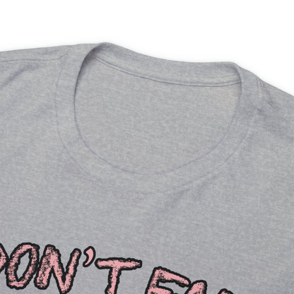 I DON'T FA*T - Funny Unisex Heavy Cotton Tee - USA