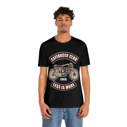 CAFE RACE CLUB Less is More - Unisex Jersey Short Sleeve Tee