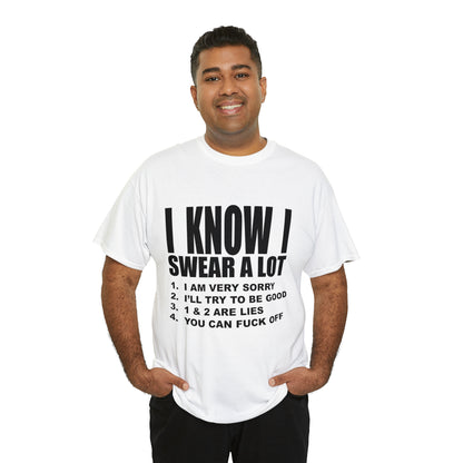 I KNOW I SWEAR A LOT (r*** version) - Unisex Heavy Cotton Tee - AUS