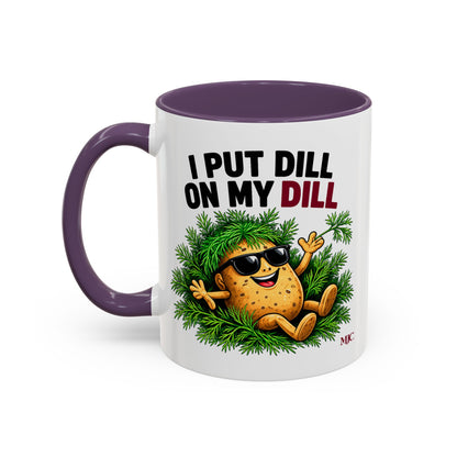 I Put Dill on My Dill Mug | Funny Latvian Gift | BalticAF