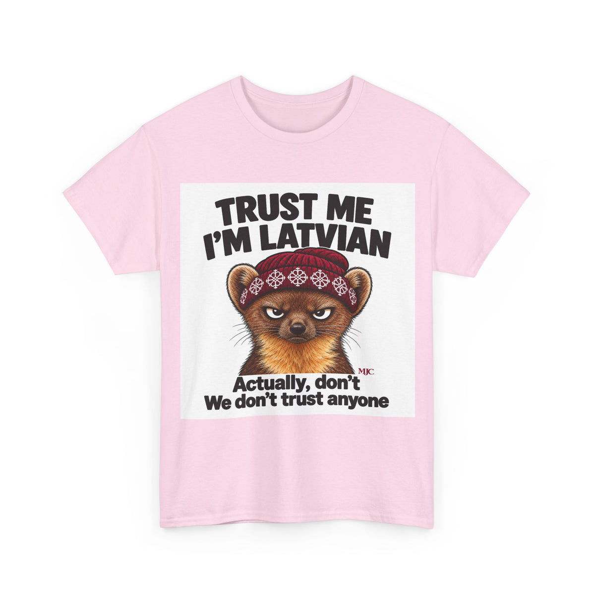 Trust Me I'm Latvian T-Shirt | Funny Pine Marten Gift | BalticAF