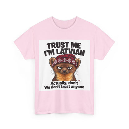 Trust Me I'm Latvian T-Shirt | Funny Pine Marten Gift | BalticAF