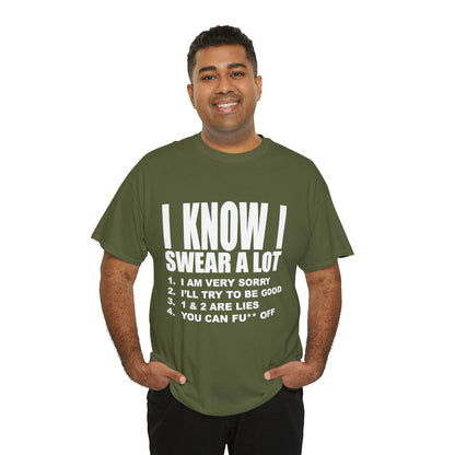 I KNOW I SWEAR A LOT (Po**** Version) - Unisex Heavy Cotton Tee - AUS