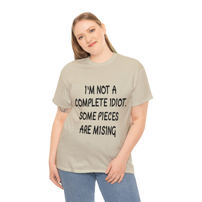 I'M NOT A COMPLETE ID*** - Unisex Heavy Cotton Tee - AUS