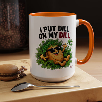I Put Dill on My Dill Mug | Funny Latvian Gift | BalticAF