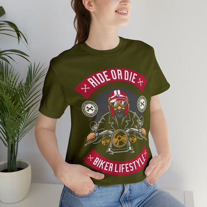 BIKER LIFESTYLE - Ride or Die - Unisex Jersey Short Sleeve Tee
