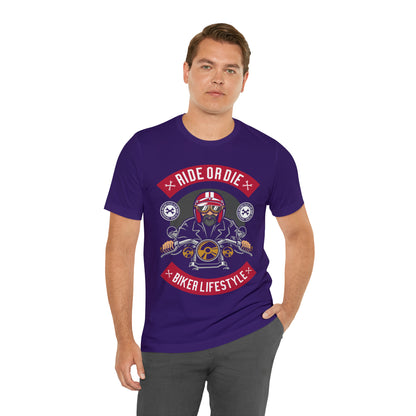 BIKER LIFESTYLE - Ride or Die - Unisex Jersey Short Sleeve Tee
