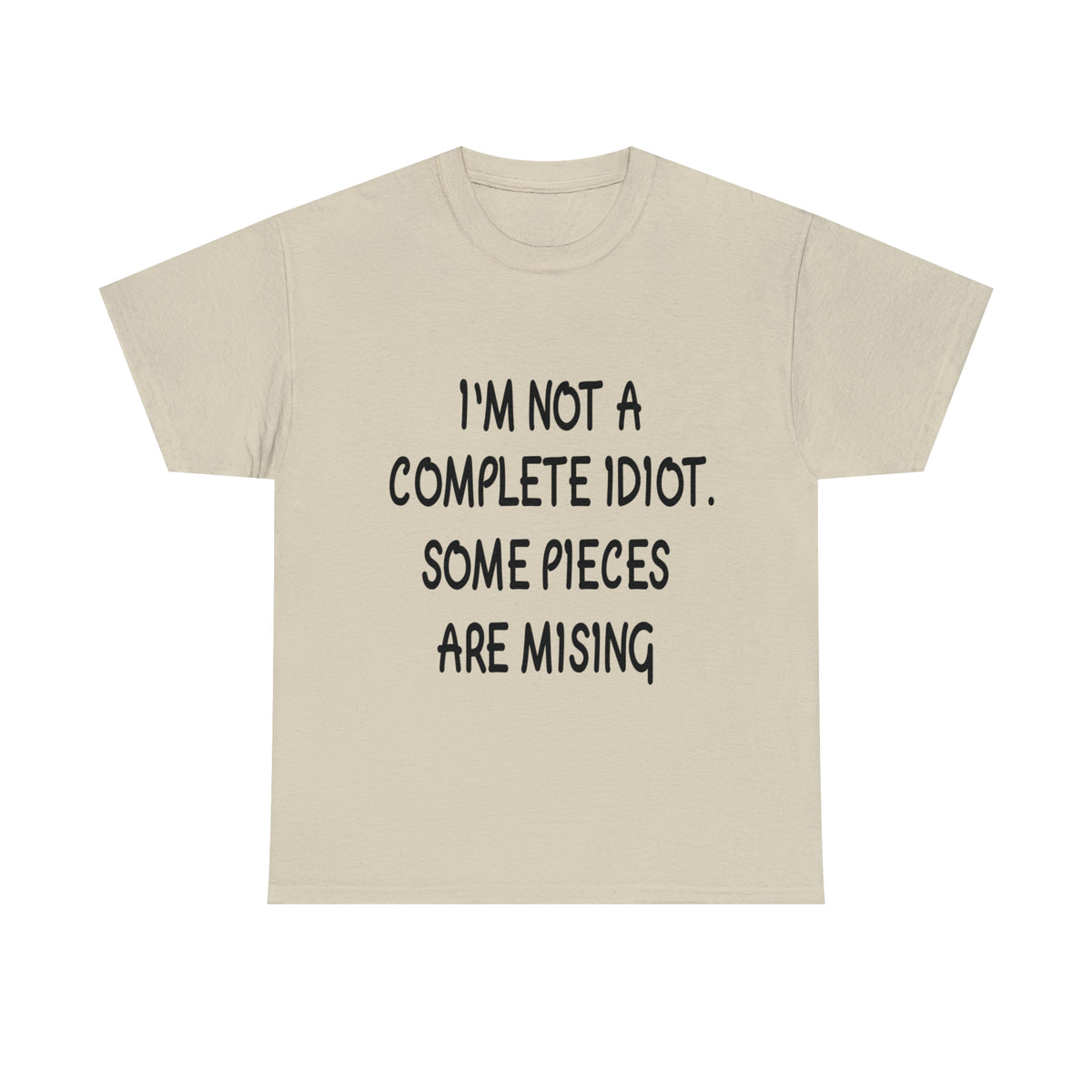 I'M NOT A COMPLETE ID*** - Unisex Heavy Cotton Tee - AUS