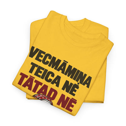 Vecmāmiņa Teica Nē T-Shirt | Latvian Grandma Gift | BalticAF