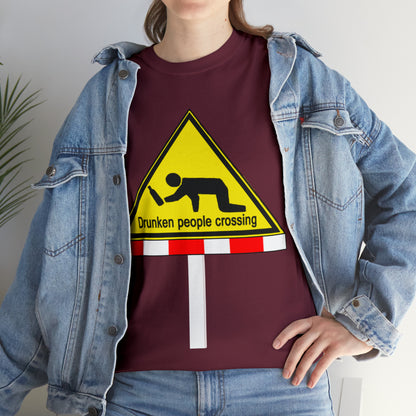 DRU**** PEOPLE CROSSING FUNNY SIGN T-SHIRT - Unisex Heavy Cotton Tee - AUS