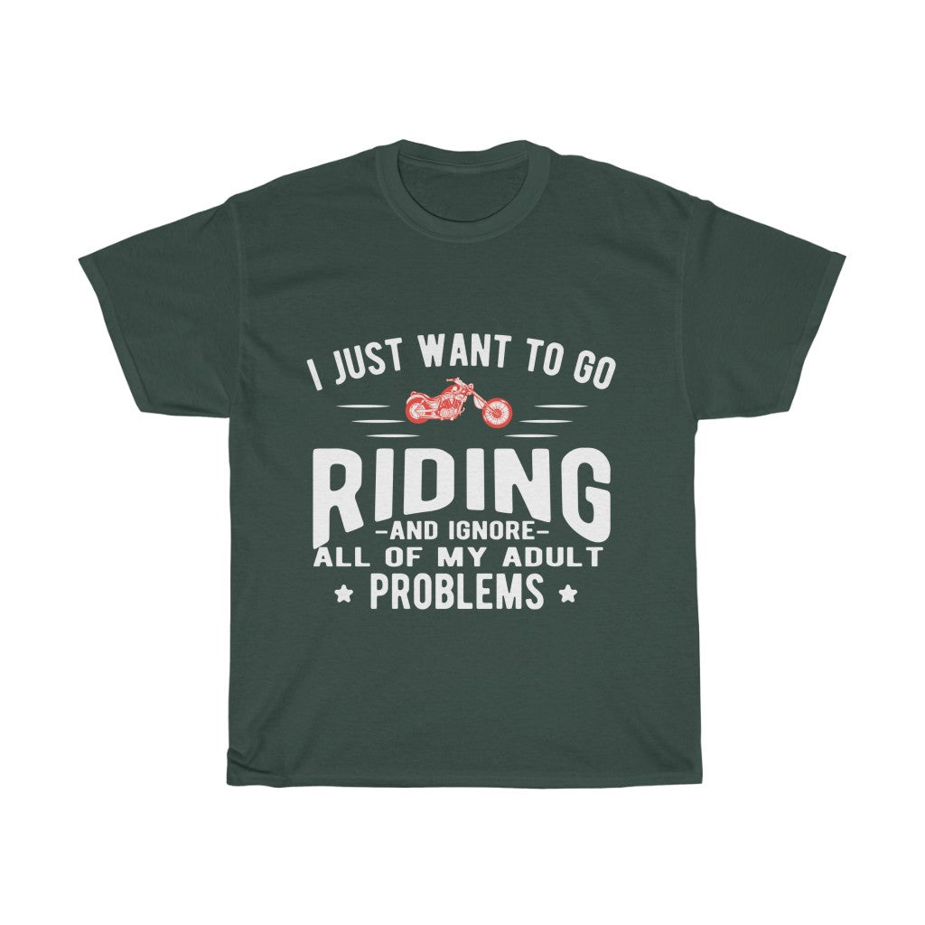 I Just Want to Go RIDING... - Unisex Heavy Cotton Tee